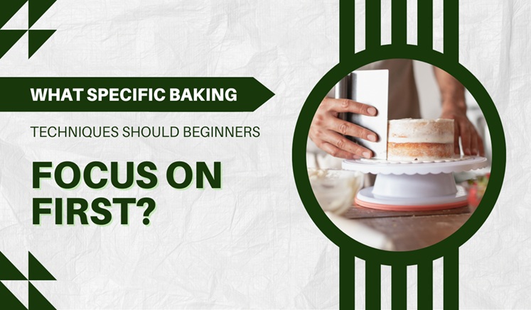 Baking Techniques