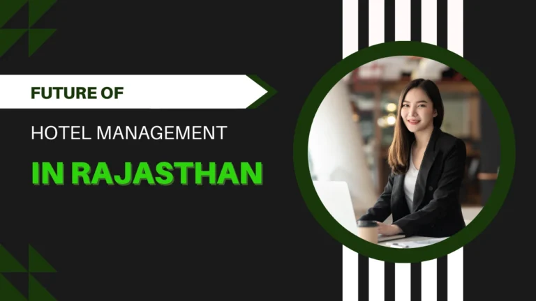 Future of Hotel Management in Rajasthan