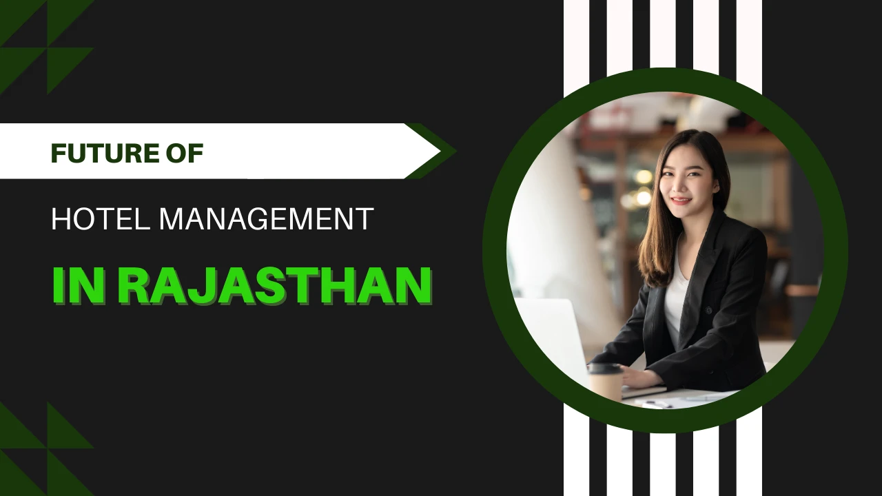 Future of Hotel Management in Rajasthan