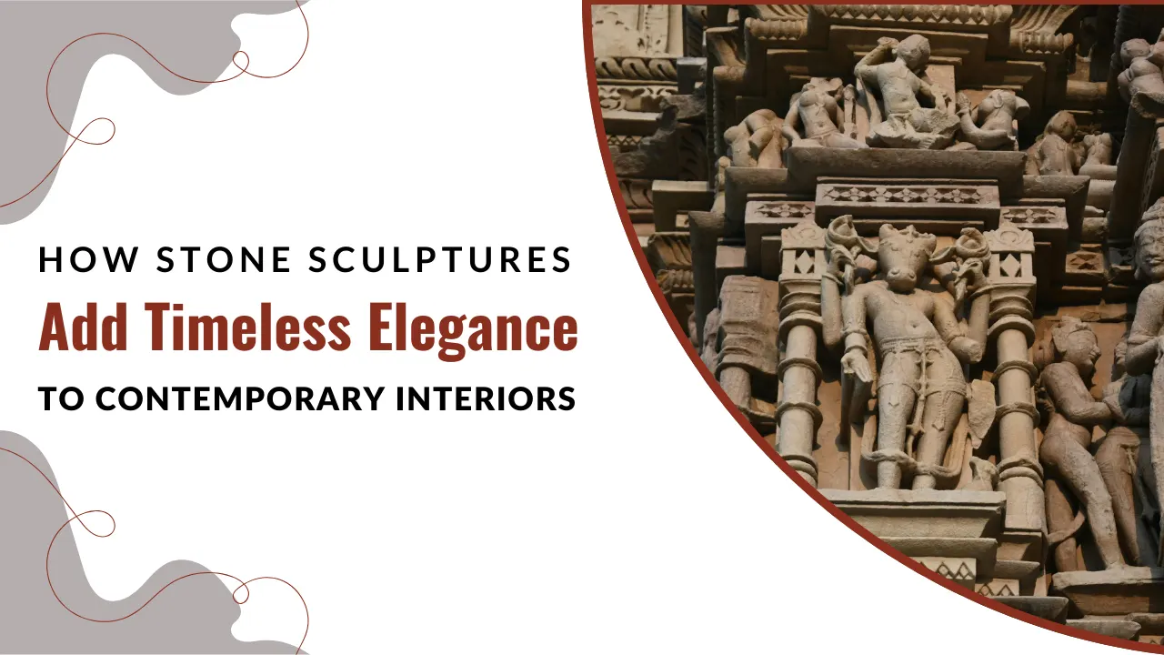 How Stone Sculptures Add Timeless Elegance to Contemporary Interiors