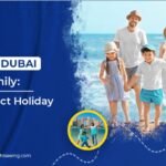 5 Days Dubai Holiday Package for Families